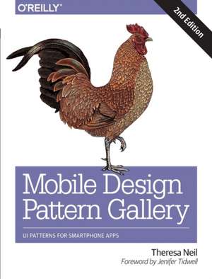 Mobile Design Pattern Gallery 2e de Theresa Neil