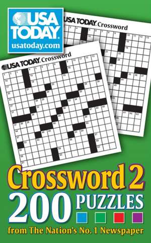 USA Today Crossword 2: 200 Puzzles from the Nation's No. 1 Newspaper de USA Today