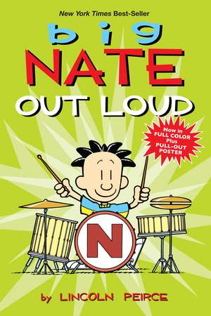 Big Nate Out Loud de Lincoln Peirce