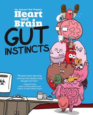 Heart and Brain: Gut Instincts: An Awkward Yeti Collection de The Awkward Yeti