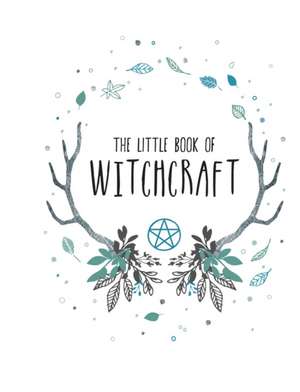 The Little Book of Witchcraft de Andrews Mcmeel Publishing