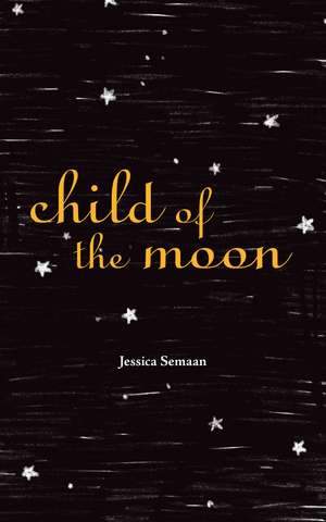 Child of the Moon de Jessica Semaan