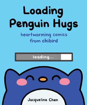 Loading Penguin Hugs: Heartwarming Comics from Chibird de Jacqueline Chen