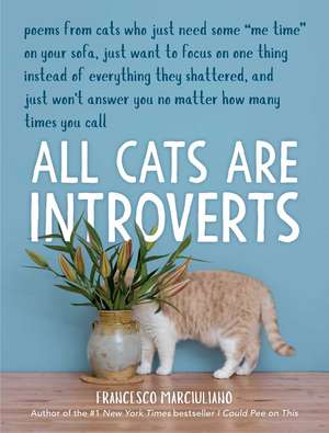 All Cats Are Introverts de Francesco Marciuliano