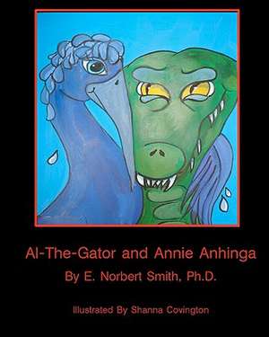 Al-The-Gator and Annie Anhinga de Smith Ph. D., E. Norbert