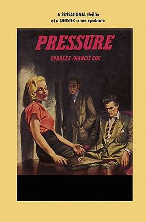 Pressure: A Study of Function and Design in Molecular Biology de Charles Francis Coe