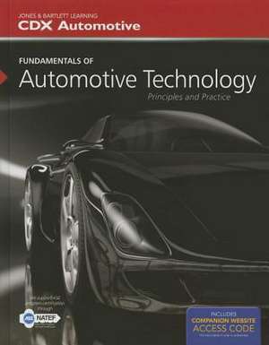 Fundamentals of Automotive Technology de CDX Automotive