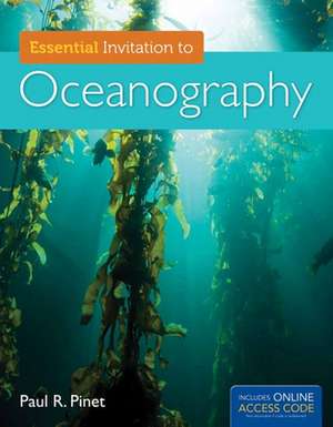 Essential Invitation to Oceanography with Access Code de Paul R. Pinet