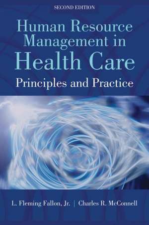 Human Resource Management in Health Care de Charles R. McConnell