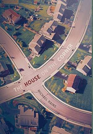 The House on the Corner de Michael Rains