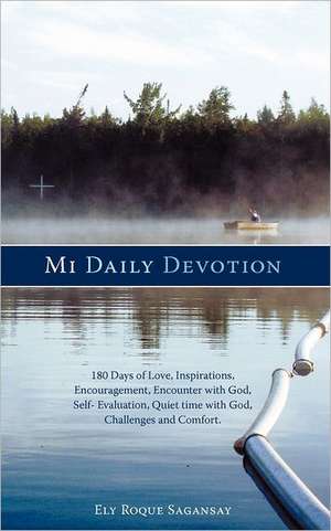 Mi Daily Devotion de Sagansay, Ely Roque