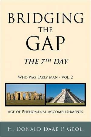 Bridging the Gap de H. Donald Daae P. Geol