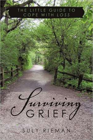 Surviving Grief de Suly Rieman