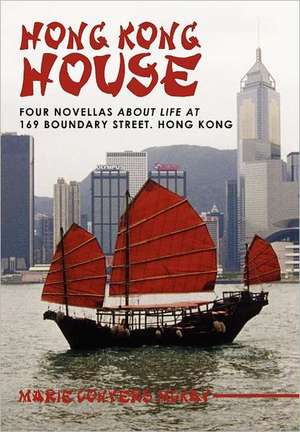 Hong Kong House de Marie Conyers McKay