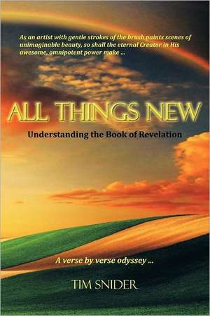 All Things New de Tim Snider