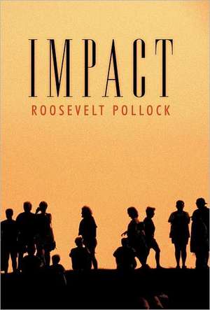 Impact de Roosevelt Pollock