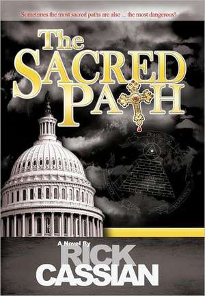 The Sacred Path de Rick Cassian