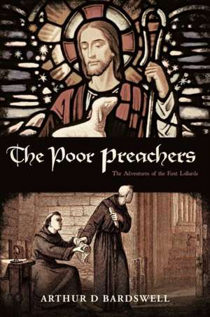 The Poor Preachers de Arthur D. Bardswell