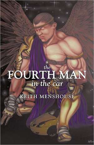 The Fourth Man in the Car de Keith Menshouse