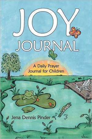 Joy Journal de Jena Dennis Pinder