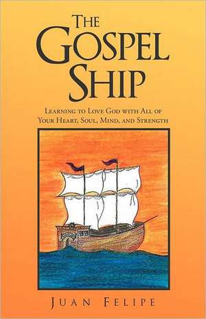 The Gospel Ship de Juan Felipe