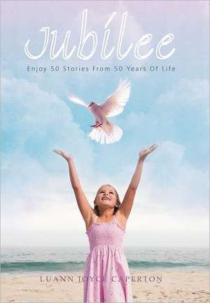 Jubilee de Luann Joyce Caperton