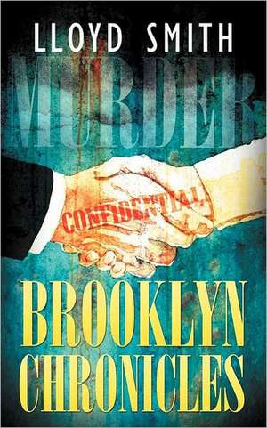 Brooklyn Chronicles de Lloyd Smith