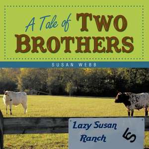 A Tale of Two Brothers de Susan Webb