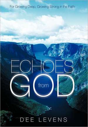 Echoes from God de Dee Levens