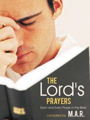 The Lord's Prayers de M. a. R.