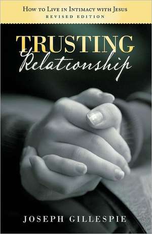 Trusting Relationship de Joseph Gillespie