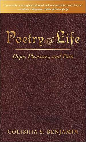 Poetry of Life de Colishia S. Benjamin