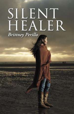 Silent Healer de Brittney Perillo