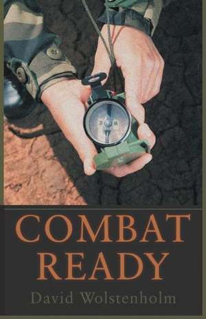 Combat Ready de David Wolstenholm