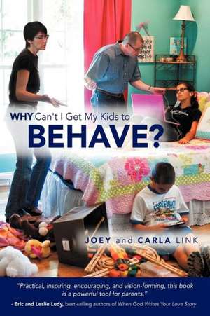 Why Can't I Get My Kids to Behave? de Joey Link