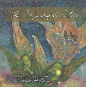 The Legend of the Lilies [With CD (Audio)] de Linda Nash