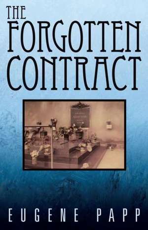 The Forgotten Contract de Eugene Papp