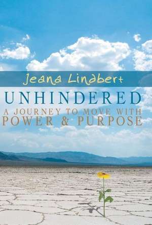 Unhindered de Jeana Lindbert