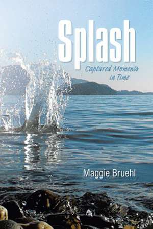 Bruehl, M: Splash