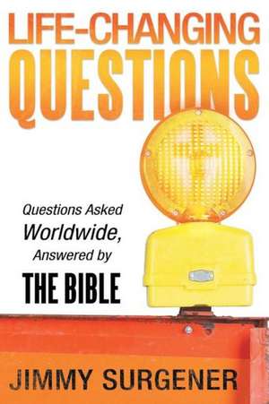 Life-Changing Questions de Jimmy Surgener