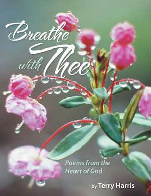 Breathe with Thee de Terry Harris