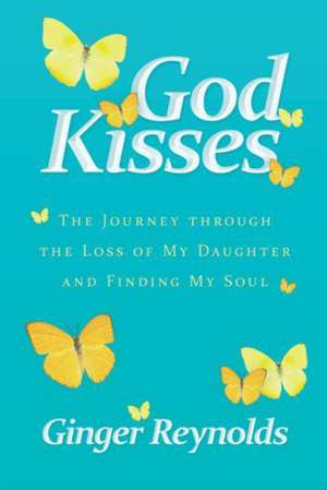 God Kisses de Ginger Reynolds