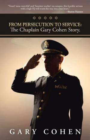 From Persecution to Service de Gary Cohen