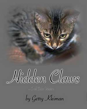 Hidden Claws - Full Color Version: A Political Satire de Gerry Kleiman