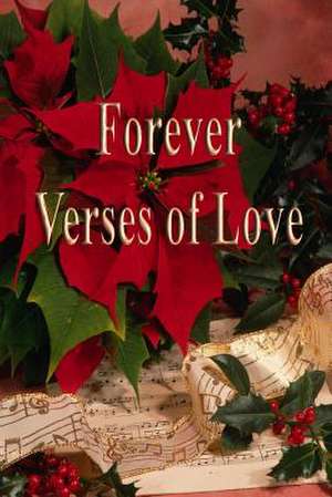 Forever Verses of Love de Gary a. Drury