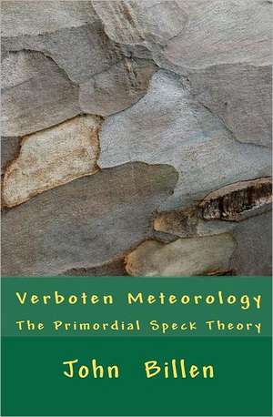 Verboten Meteorology: The Sumerian King de MR John Billen