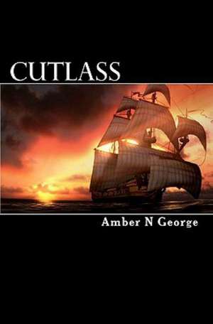 Cutlass: * No Actual Genius Required de Amber N. George