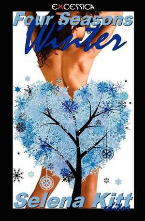 Four Seasons Winter 2009 de Sommer Marsden