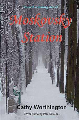 Moskovsky Station de Cathy Worthington