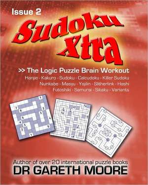 Sudoku Xtra Issue 2: The Logic Puzzle Brain Workout de Gareth Moore